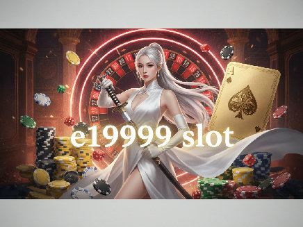 e19999 slot